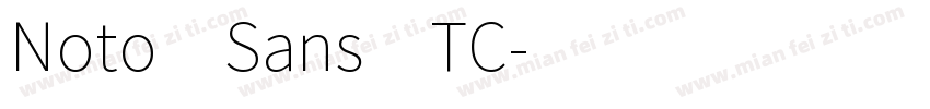 Noto Sans TC字体转换